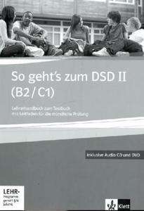 So geht s zum DSD II (B2/C1) Lehrerhandbuch+ CD+ DVD