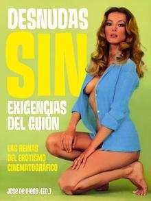 Desnudas sin exigencias del guión