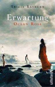 Ocean Rose - Erwartung