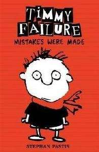 Timmy Failure: Mistakes Were Made