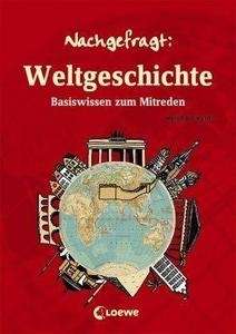 Nachgefragt: Weltgeschichte