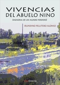 Vivencias del abuelo Nino