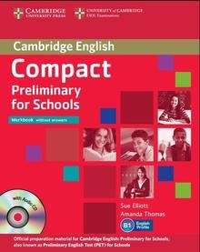Compact Preliminary for Schools Workbook Without Answers and Audio CD