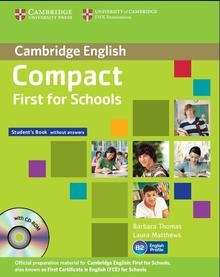 Compact First for Schools Student's Book Without Answers with CD-Rom