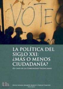 La política del siglo XXI: ¿más o menos ciudadanía?