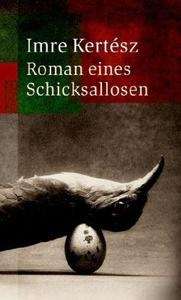 Roman eines Schicksallosen