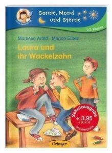 Laura und ihr Wackelzahn, Schulausgabe. Lesestufe 2