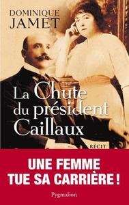 La chute du président Caillaux