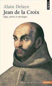 Jean de la Croix (sage, poète et mystique)