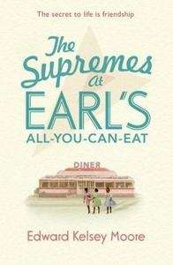 The Supremes at Earl's All-You-Can-Eat