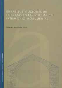 De las sustituciones de cubiertas en las iglesias del patrimonio monumental