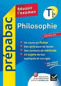 PrépaBac - réussir l'examen en Philosophie - Terminales L, ES, S