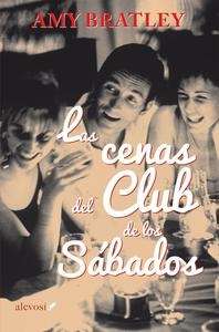 Las cenas del Club de los Sábados