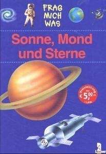 Sonne, Mond und Sterne