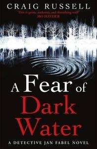 A Fear of Dark  Water