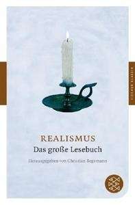 Realismus. Das grosse Lesebuch