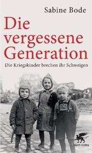 Die vergessene Generation