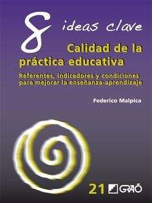 8 ideas clave. Calidad de la práctica educativa