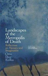 Landscapes of the Metropolis of Death