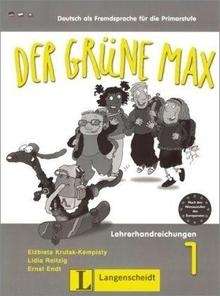 Der grüne Max 1. Lehrerhandbuch