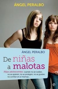 De niñas a malotas