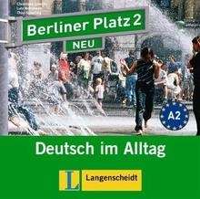 Berliner Platz neu 2. Audio-CDs zum Lehrbuch (A2)