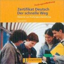 Zertifikat Deutsch. Der schnelle Weg CD