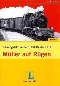 Trainingslektüre Zertifikat Deutsch B1 - Müller auf Rügen