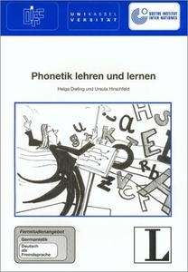 Fernstudieneinheit 21: Phonetik lehren und lernen. 4 CDs audio