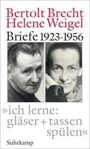 Ich lerne: gläser + tassen spülen. Briefe 1923-1956