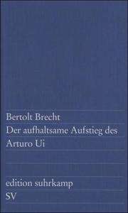 Der aufhaltsame Aufstieg des Arturo Ui