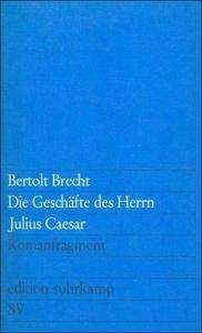 Die Geschäfte des Herrn Julius Caesar