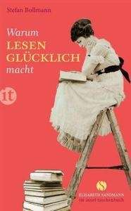 Warum Lesen glücklich macht