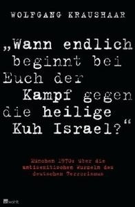 Wann endlich beginnt bei Euch der Kampf gegen die heilige Kuh Israel?