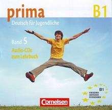 prima B1. Band 5. Audio CD zum Lehrbuch