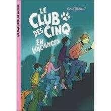 Le club des cinq en vacances