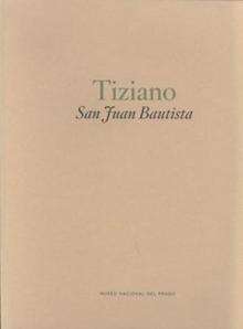 Tiziano. San Juan Bautista