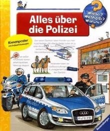 Wieso? Weshalb? Warum?, Band 22: Alles über die Polizei.