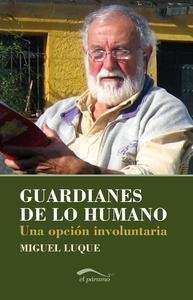 Guardianes de lo humano