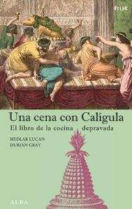 Una cena con Calígula