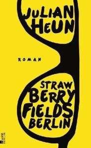 Strawberry fields Berlin