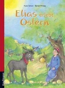 Elias erlebt Ostern