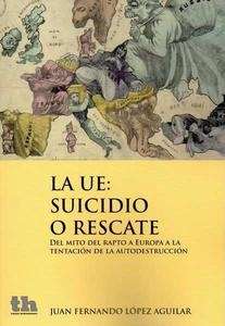 La UE: suicidio o rescate