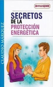 Secretos de la protección energética