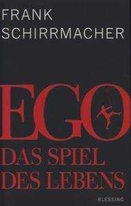 Ego. Das Spiel des Lebens