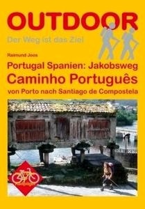 Portugal Spanien: Jakobsweg Caminho Portugûes