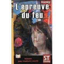 L'épreuve du feu. Niveau 3