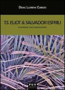 T.S. Eliot y Salvador Espriu