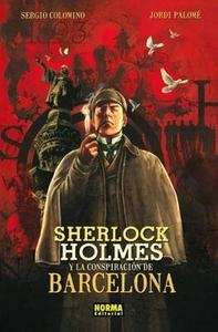 Sherlock Holmes y la conspiración de Barcelona