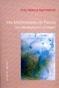 Tres meditaciones de Pascua